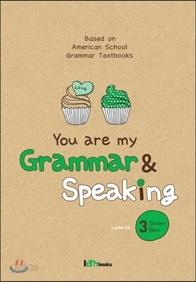 You are my Grammar & Speaking SB 3