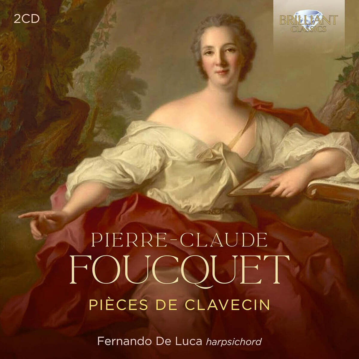 Fernando De Luca 푸케: 클라브생 작품집 (Foucquet: Pieces De Clavecin)