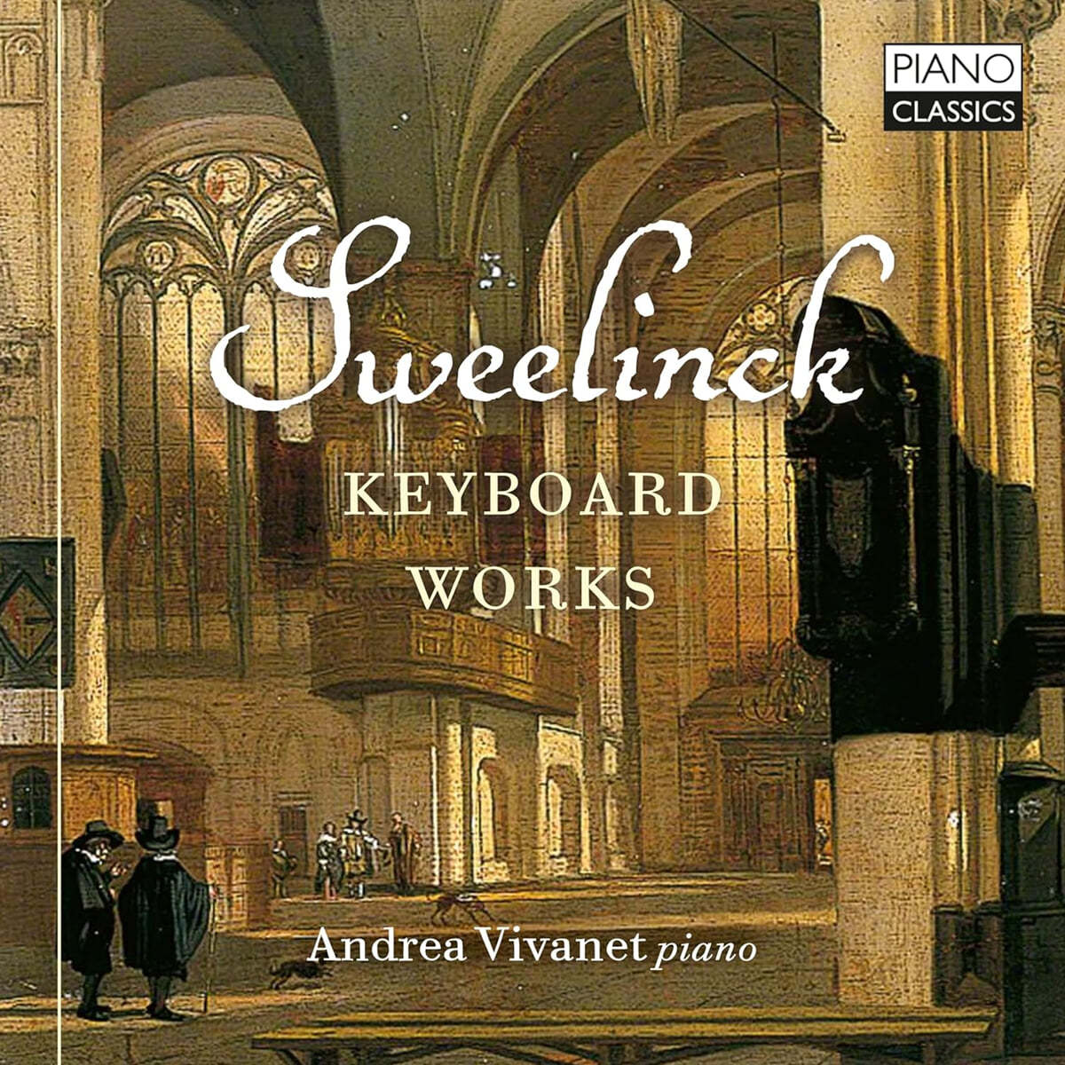 Andrea Vivanet 스벨링크: 건반 작품집 (Sweelinck: Keyboard Works)