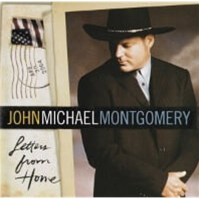 John Michael Montgomery / Letters From Home ()