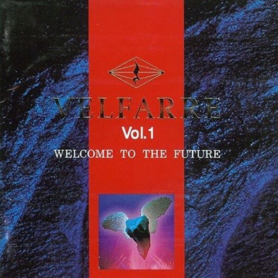 V.A. - Velfarre Vol. 1 - Welcome To The Future (Ϻ)