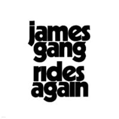 James Gang / Rides Again ()