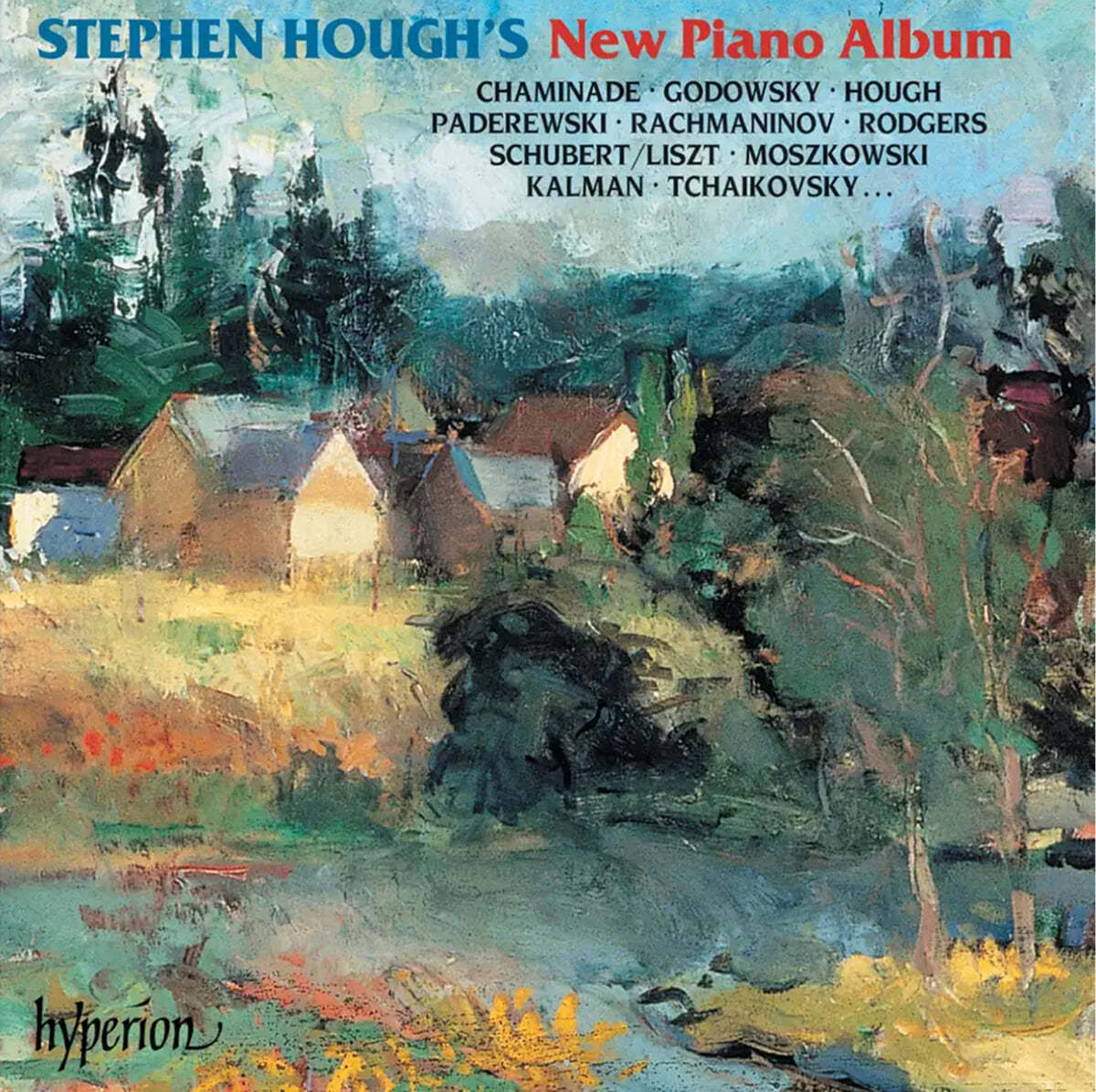 Stephen Hough 슈베르트 / 리스트 / 샤미나데 / 차이코프스키 (New Piano Album)