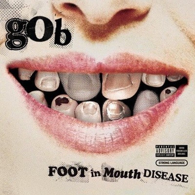 [수입][CD] Gob - Foot In Mouth Disease [스티커포함]