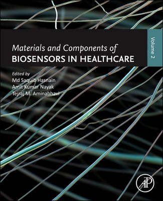 Materials and Components of Biosensors in Healthcare: Volume 2