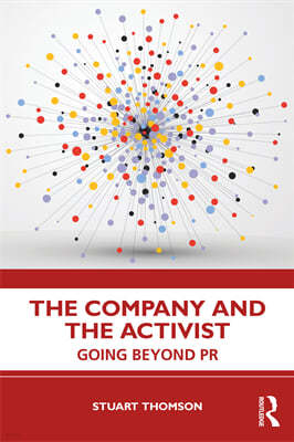 The Company and the Activist: Going Beyond PR