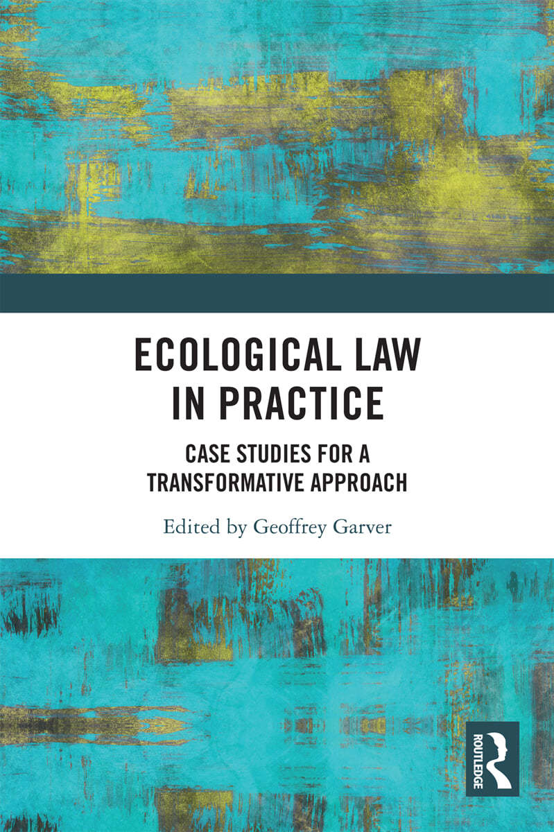 Ecological Law in Practice