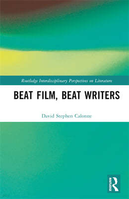 Beat Film, Beat Writers