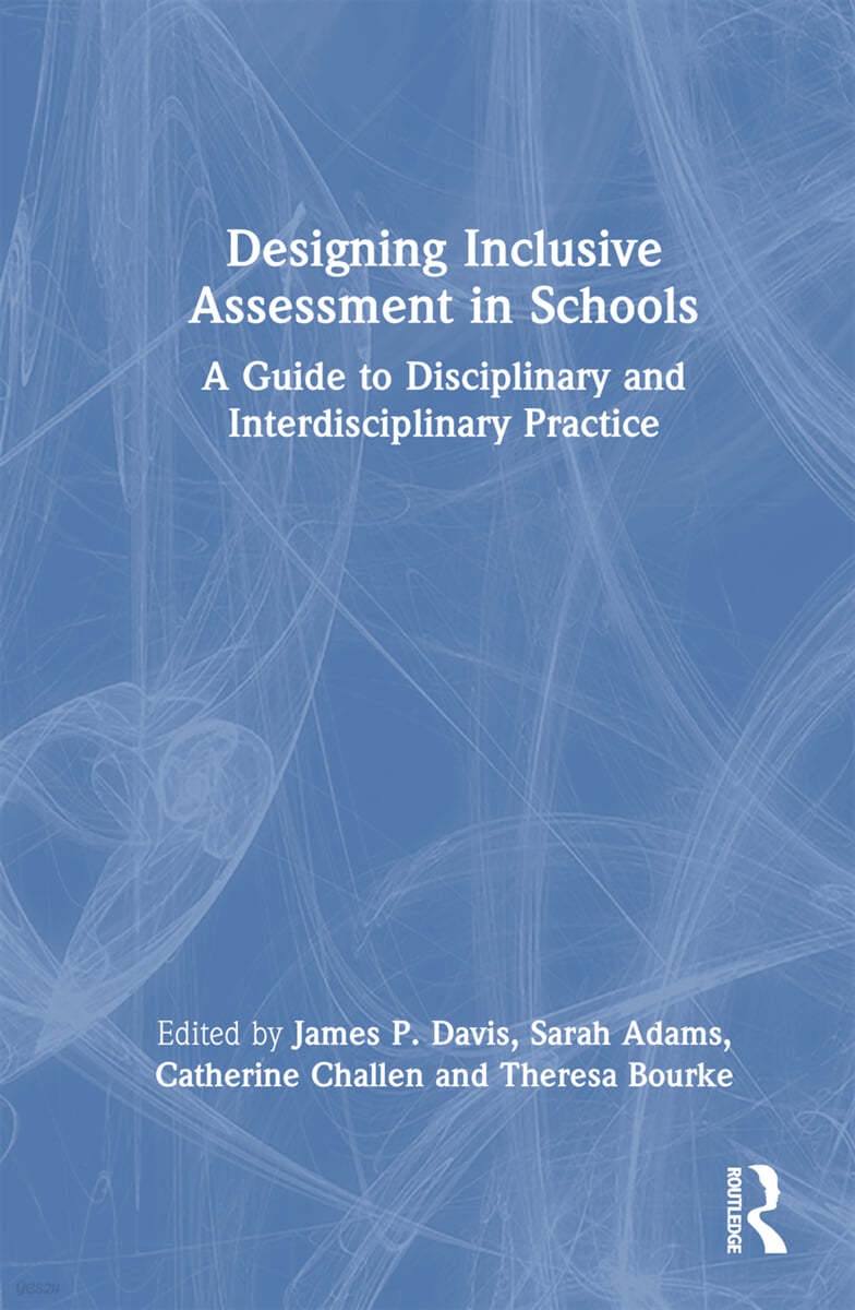 Designing Inclusive Assessment in Schools