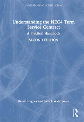 Understanding the Nec4 Term Service Contract: A Practical Handbook