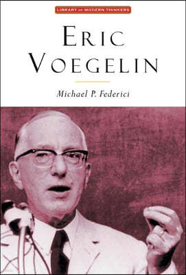 Eric Voegelin: The Restoration of Order