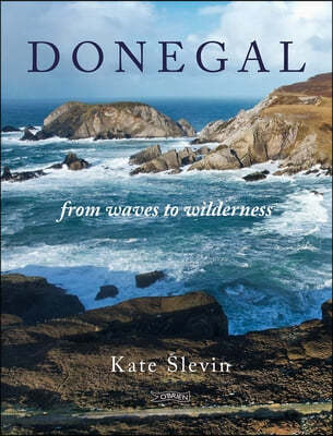 Donegal: From Waves to Wilderness