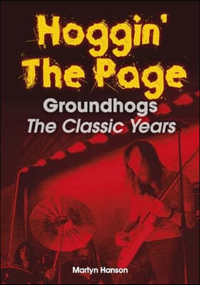 Hoggin' the Page: Groundhogs - The Classic Years