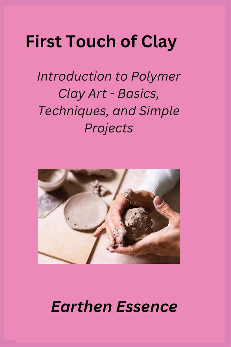 First Touch of Clay: Introduction to Polymer Clay Art - Basics ...
