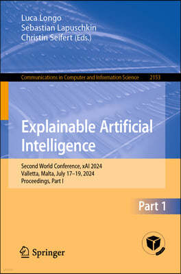 Explainable Artificial Intelligence: Second World Conference, Xai 2024, Valletta, Malta, July 17-19, 2024, Proceedings, Part I