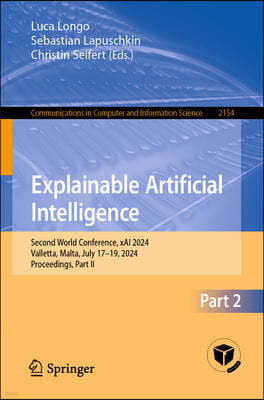 Explainable Artificial Intelligence: Second World Conference, Xai 2024, Valletta, Malta, July 17-19, 2024, Proceedings, Part II