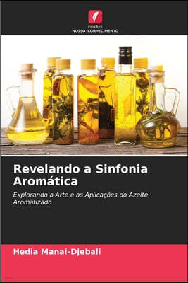 Revelando a Sinfonia Aromática