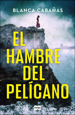 El Hambre del Pelícano / Hunger of the Pelican