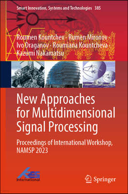 New Approaches for Multidimensional Signal Processing: Proceedings of International Workshop, Namsp 2023