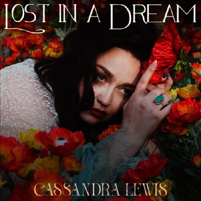 Cassandra Lewis — Lost In A Dream 앨범 커버
