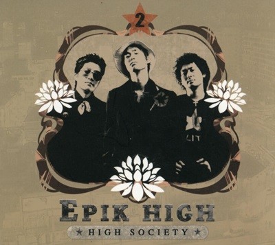 에픽 하이 (Epik High) -  High Society