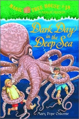 (Magic Tree House #39) Dark Day in the Deep Sea