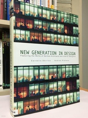 New Generation in Design: Featuring the Works of German Architects and Interior Designers