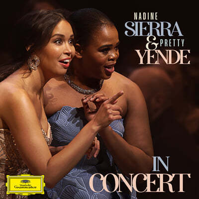 Nadine Sierra & Pretty Yende  ÿ & Ƽ  ܼƮ Ȳ  (In Concert)