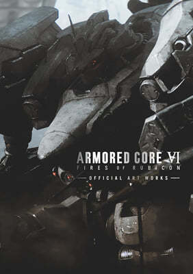 (൵)ARMORED CORE VI FIRES OF RUBICON OFFICIAL ART WORKS 