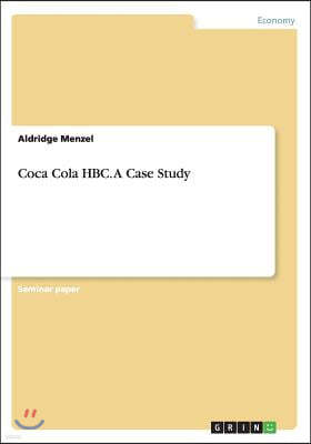 Coca Cola Hbc. a Case Study