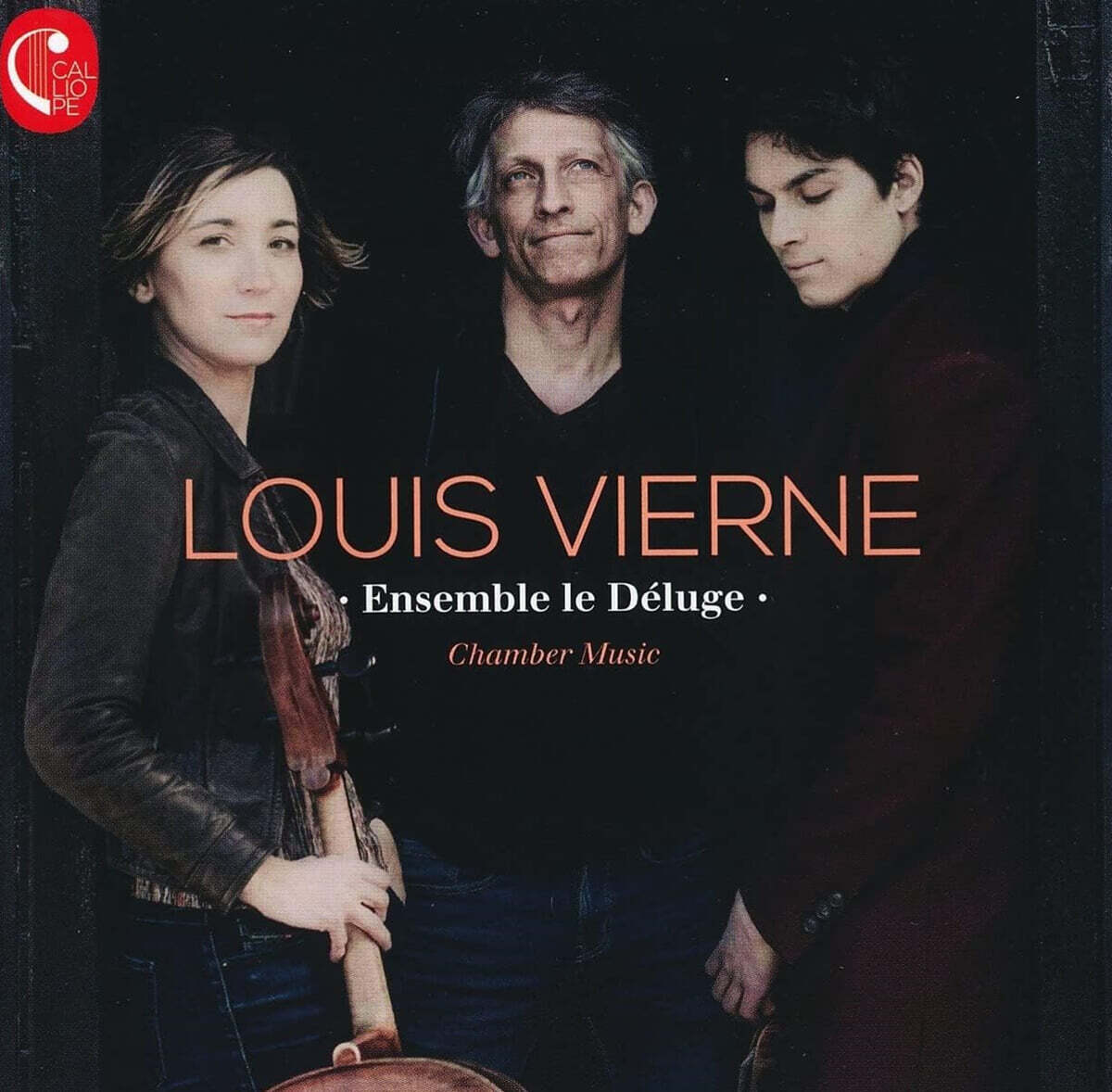 Ensemble Le Deluge 비에른: 바이올린 소나타, 첼로 소나타, 라르고와 칸초네타, 두 개의 소품 (Vierne: Chamber Music)