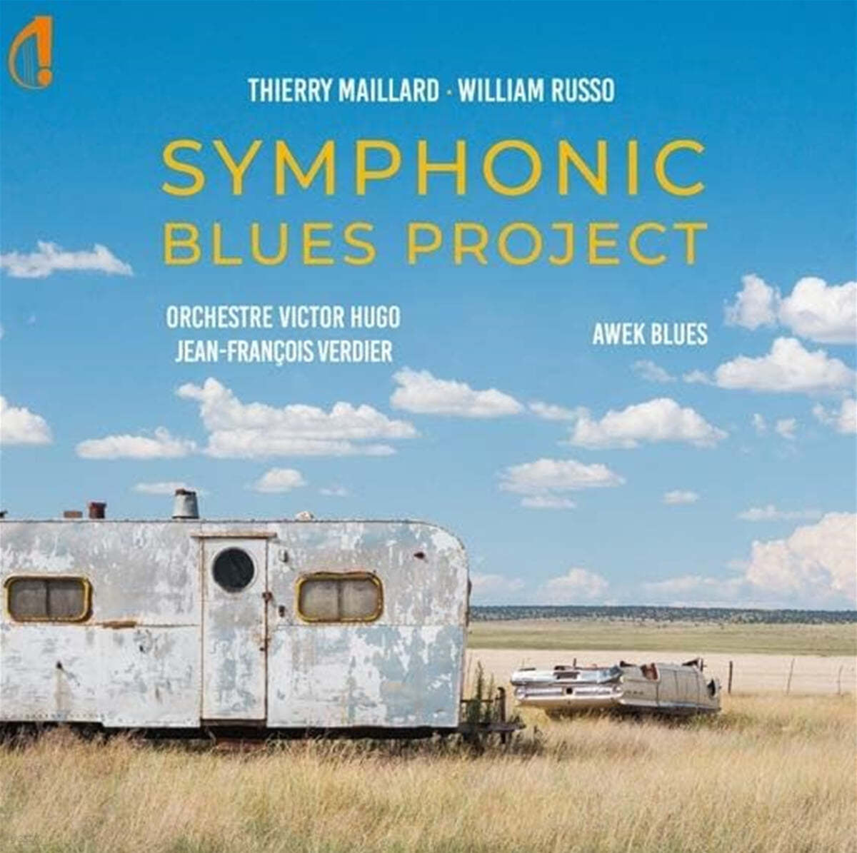 Awek Blues 루소: 세 개의 작품 / 메이야르: 블루스 교향곡, 오케스트라 (Symphonic Blues Project)