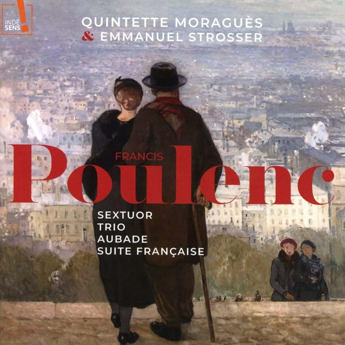 Quintette Moragues / Emmanuel Strosser 풀렝크: 육중주, 삼중주, 오바드, 프랑스 모음곡 (Quintette Moragues: Poulenc)