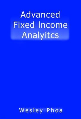 Advanced Fixed Income Analytics