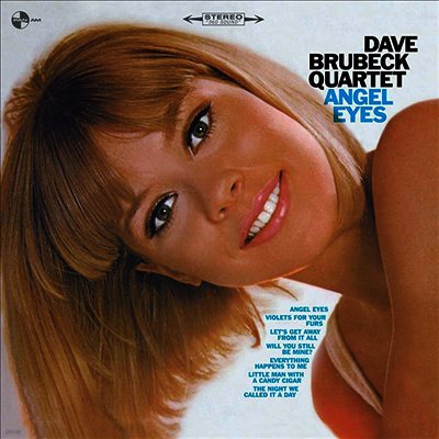 Dave Brubeck Quartet — Angel Eyes (+1 Bonus Track) (Limited Edition) 앨범 커버