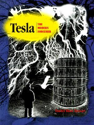 Tesla: The Modern Sorcerer