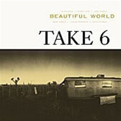 Take 6 / Beautiful World