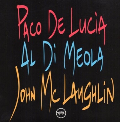   ޿ö (Al Di Meola),  ġ (Paco De Lucia), Ʒø (John McLaughlin) - The Guitar Trio(EU߸)