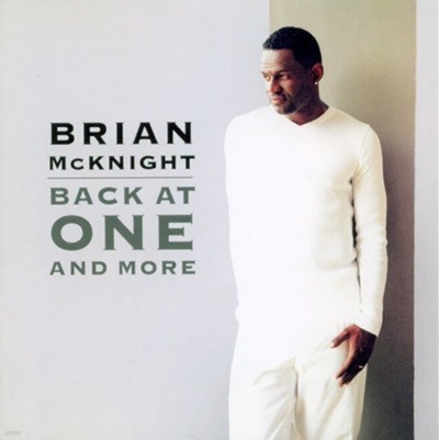 브라이언 맥나이트 (Brian McKnight) - Back At One And More