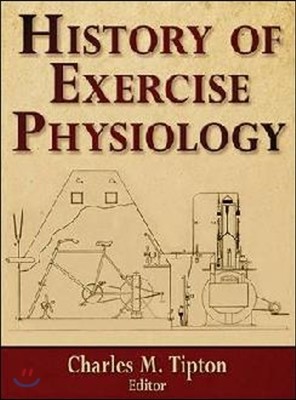 History of Exercise Physiology