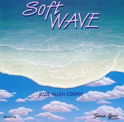 제시 알렌 쿠퍼 - Jessie Allen Cooper - Soft Wave [U.S발매]