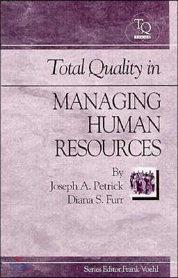 Total Quality in Managing Human Resources