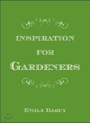 The Inspiration For Gardeners