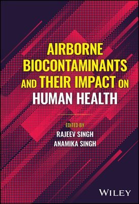 Airborne Biocontaminants and their Impact on Human Health