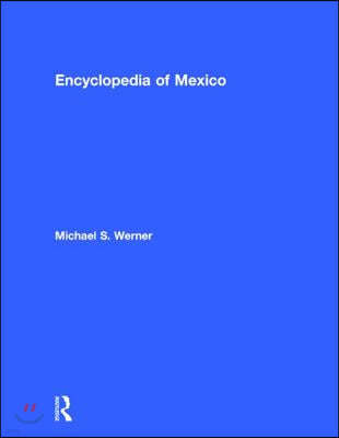 Encyclopedia of Mexico