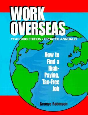 Work Overseas: How to Find a High-Paying, Tax-Free Job