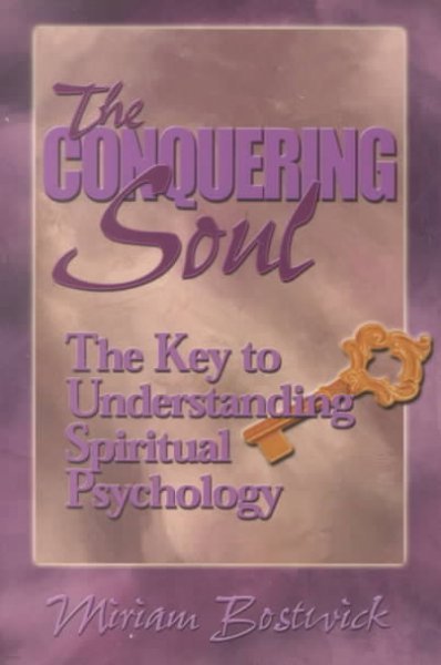 The Conquering Soul: Understanding the Games of Spiritual Psychology