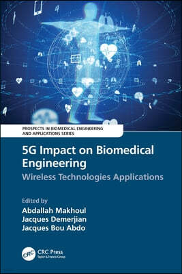 5G Impact on Biomedical Engineering