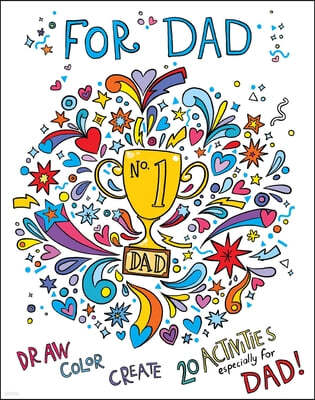 For Dad: Coloring Book: Color-Your-Own Art & Activity Book