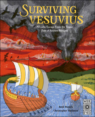 Surviving Vesuvius: A Lucky Escape from the Tragic Fate of Ancient Pompeii